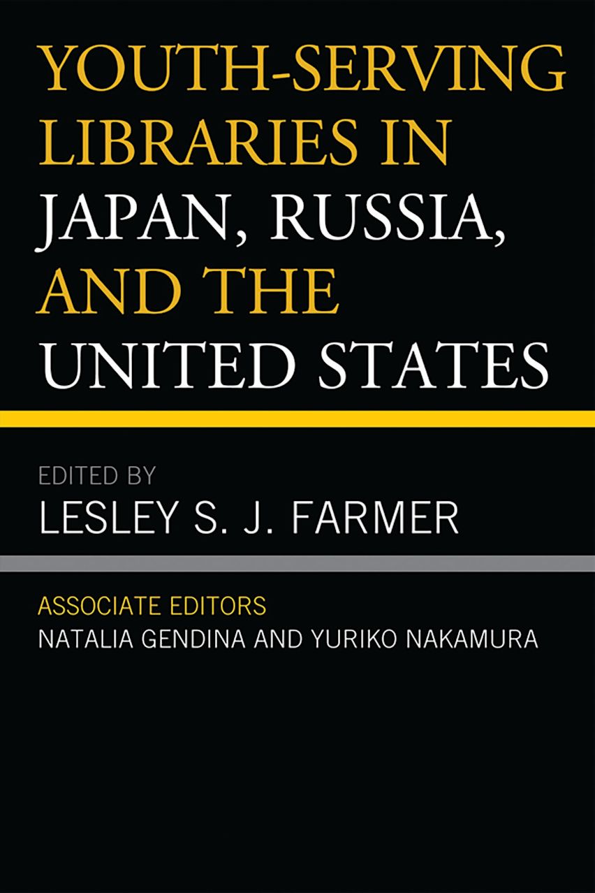 Youth-Serving Libraries in Japan, Russia, and the United States cover