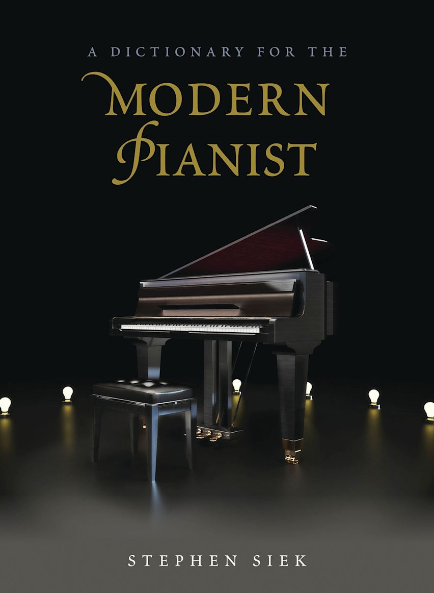 A Dictionary for the Modern Pianist cover