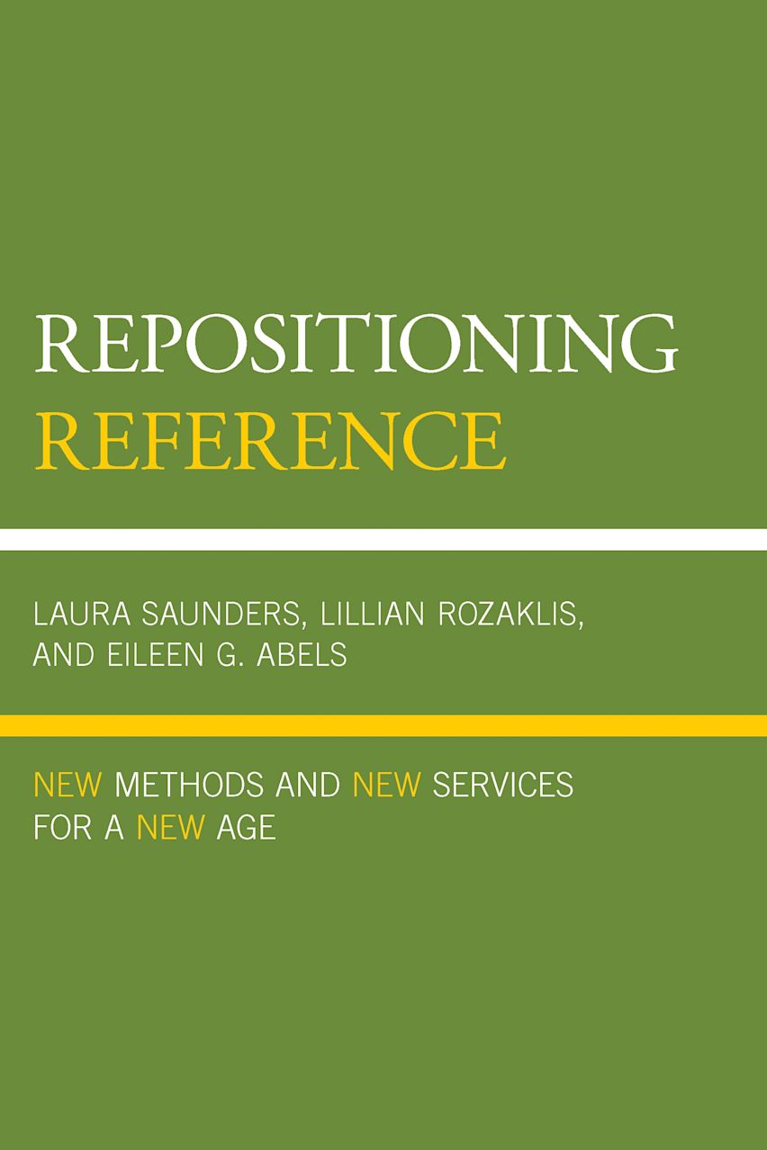 Steph Rozaklis Repositioning Reference: New Methods and New Services for a New Age ...