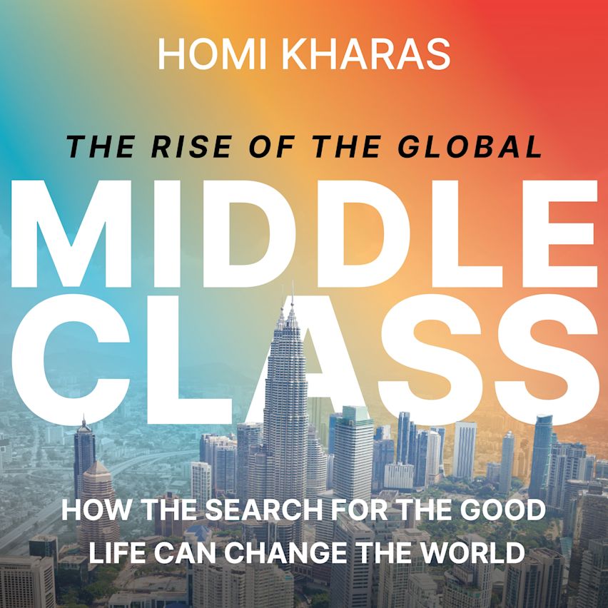 The Rise of the Global Middle Class cover