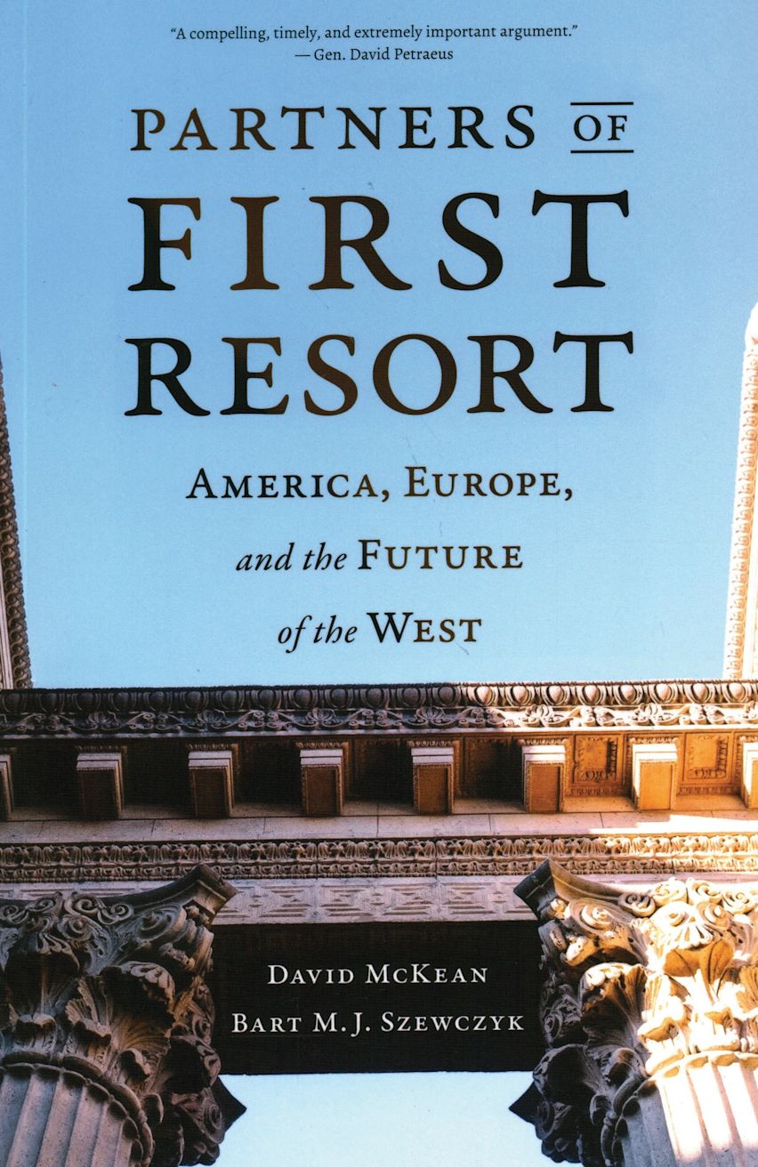 Partner First Partners of First Resort: America, Europe, and the Future of the West ...