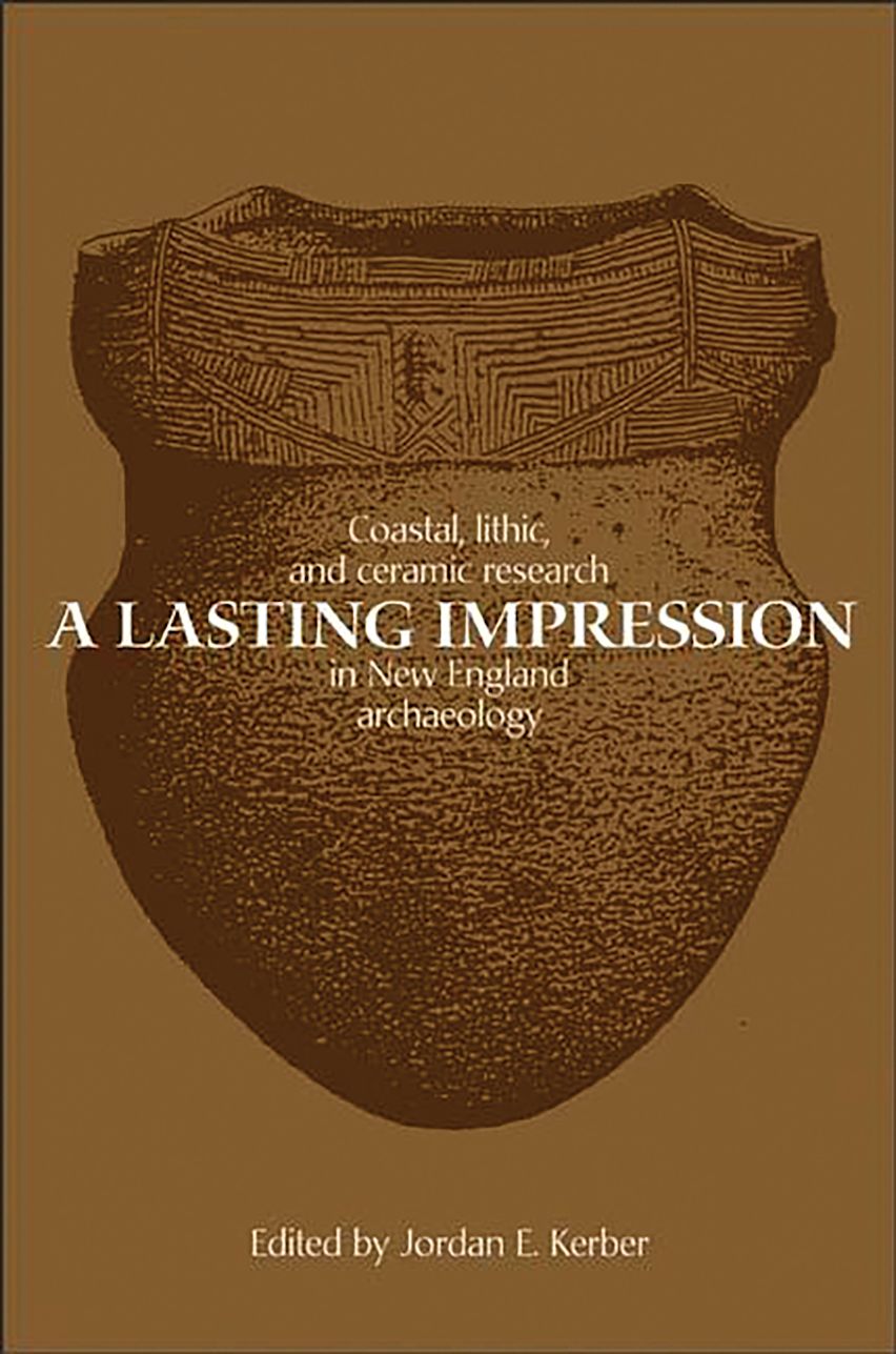 A Lasting Impression: Coastal, Lithic, and Ceramic Research in New ...