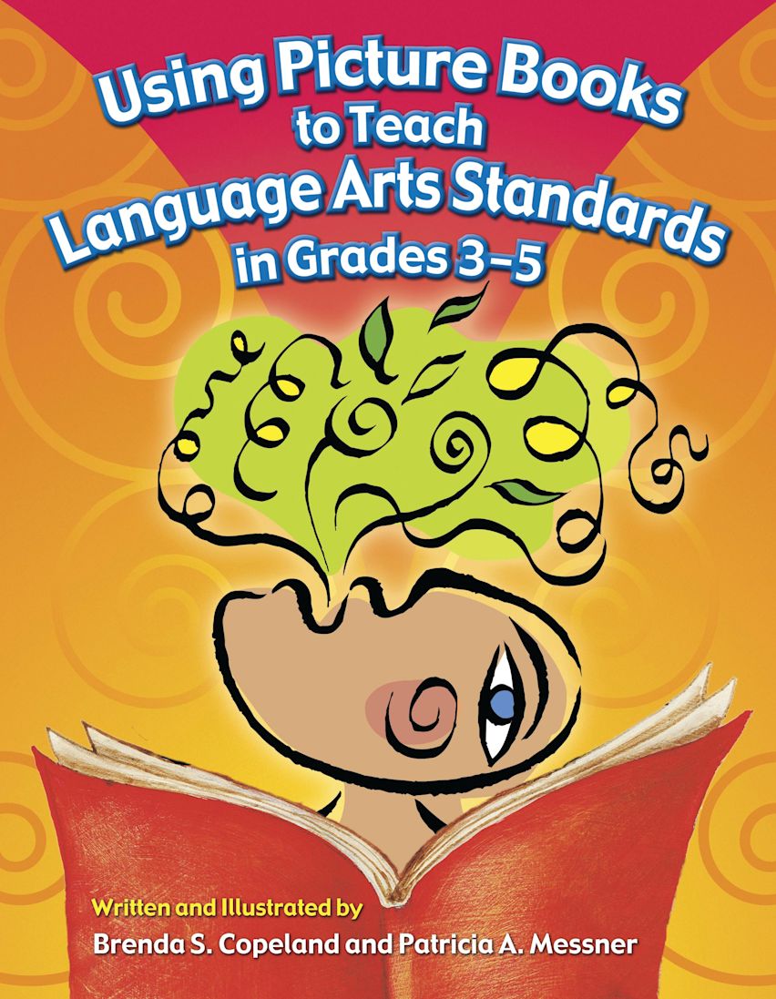Using Picture Books to Teach Language Arts Standards in Grades 3-5 cover