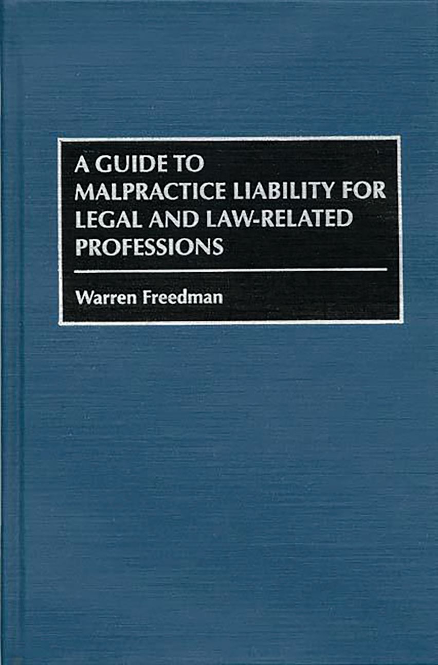 A Guide to Malpractice Liability for Legal and Law-Related Professions cover