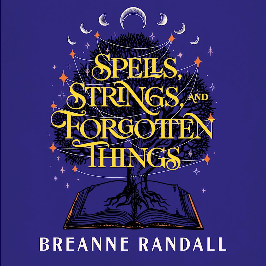 Spells, Strings, and Forgotten Things cover