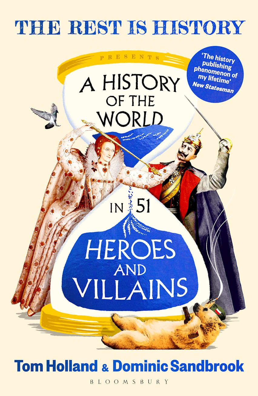 A History of the World in 51 Heroes and Villains cover
