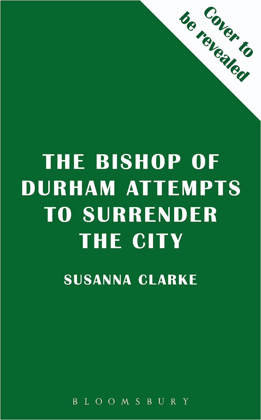 The Bishop of Durham Attempts to Surrender the City cover