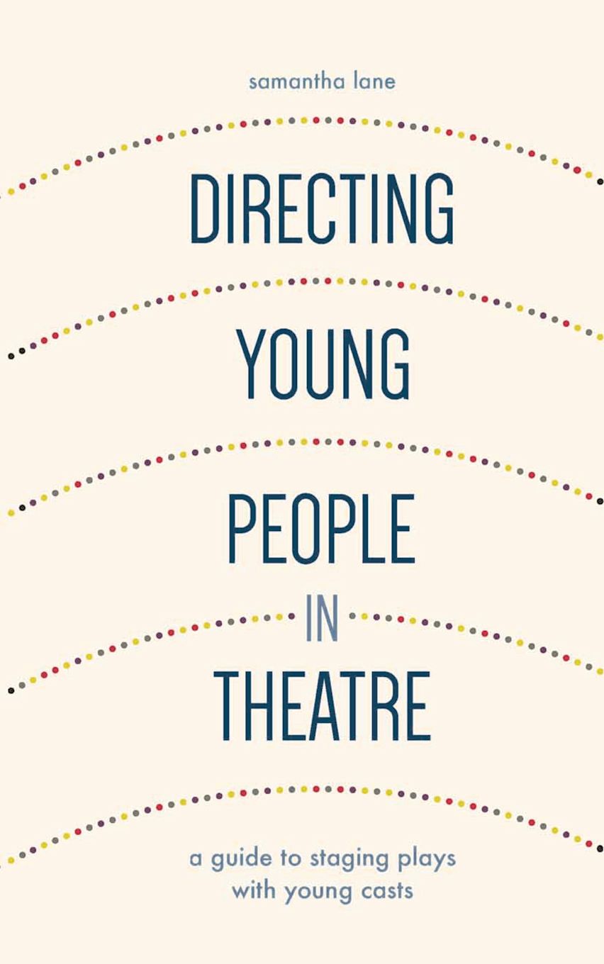 Directing Young People in Theatre cover