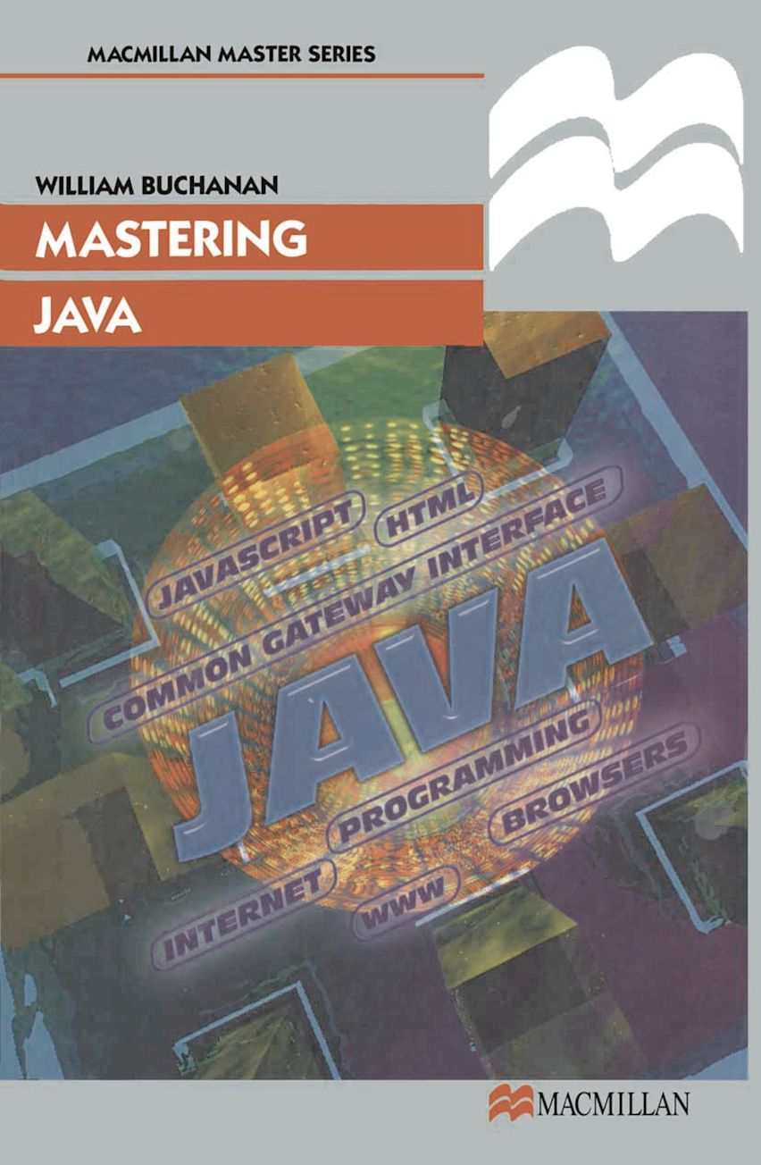 Mastering Java: : Bloomsbury Master Series (Computing) William J ...
