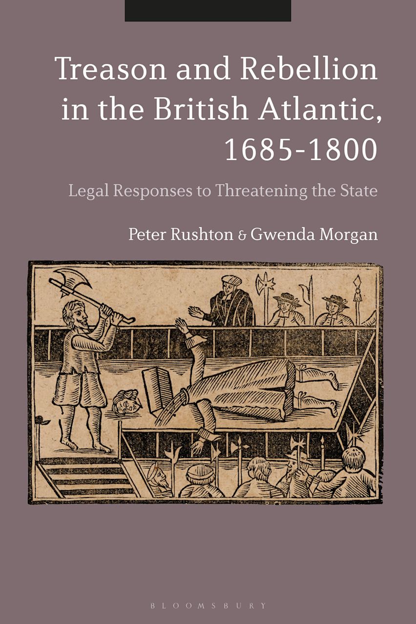 Treason and Rebellion in the British Atlantic, 1685-1800 cover