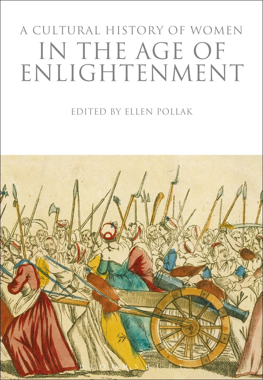 A Cultural History of Women in the Age of Enlightenment: : The Cultural ...