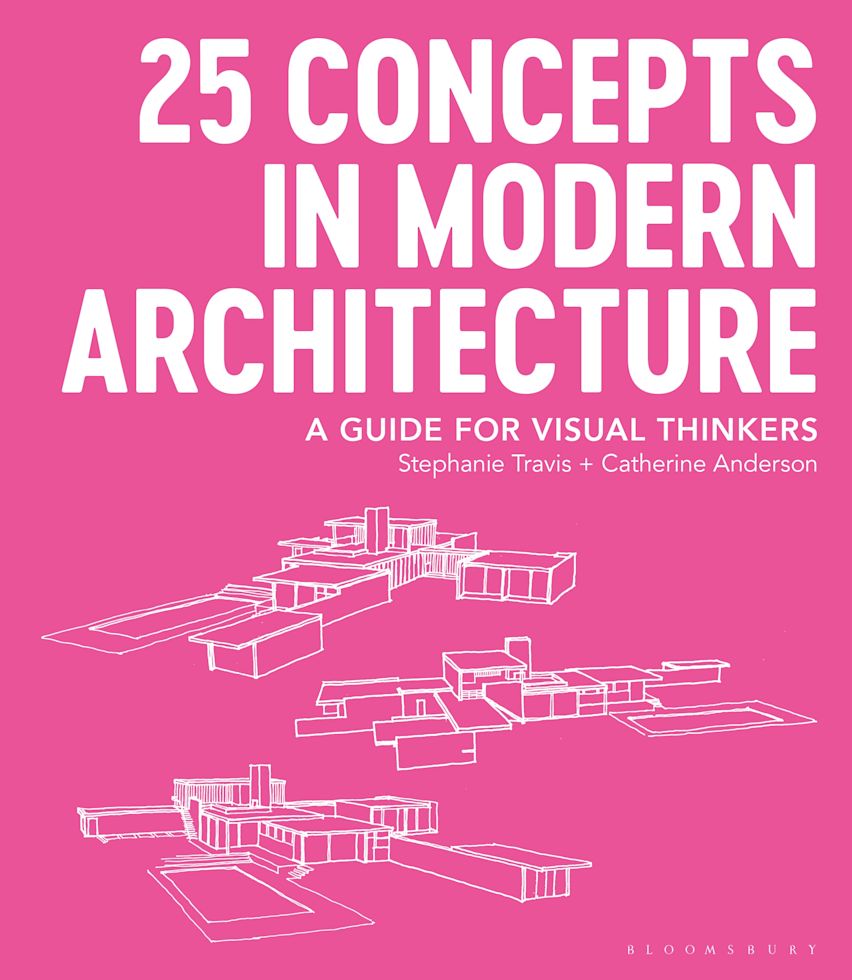 25 Concepts in Modern Architecture: A Guide for Visual