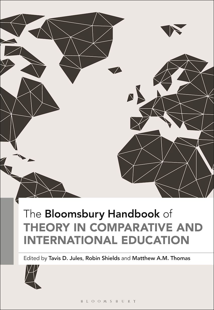 The Bloomsbury Handbook of Theory in Comparative and The Bloomsbury Handbook of Theory in Comparative and