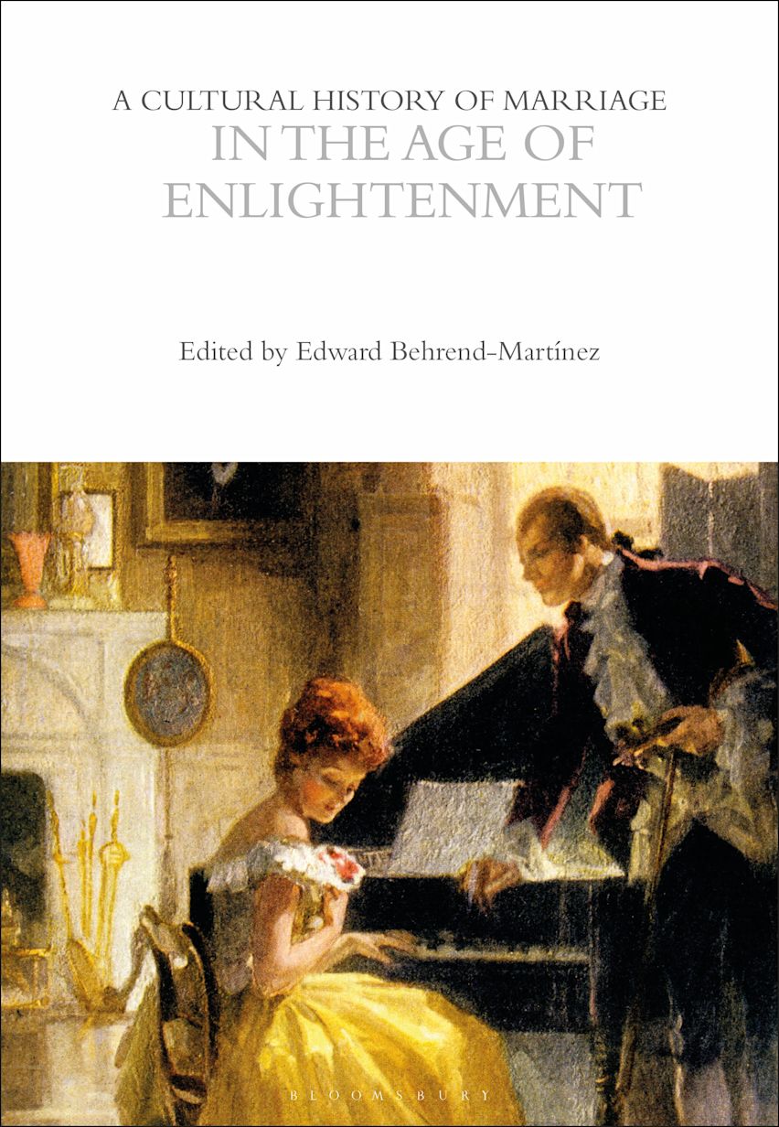 A Cultural History of Marriage in the Age of Enlightenment cover