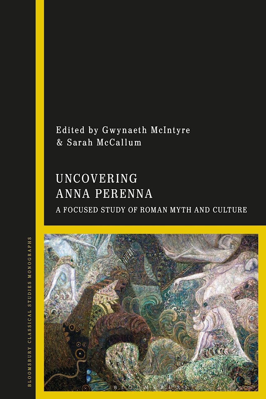 Uncovering Anna Perenna A Focused Study of Roman Myth and Culture