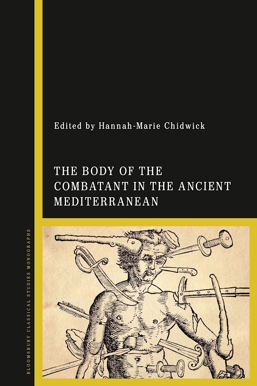 The Body of the Combatant in the Ancient Mediterranean cover