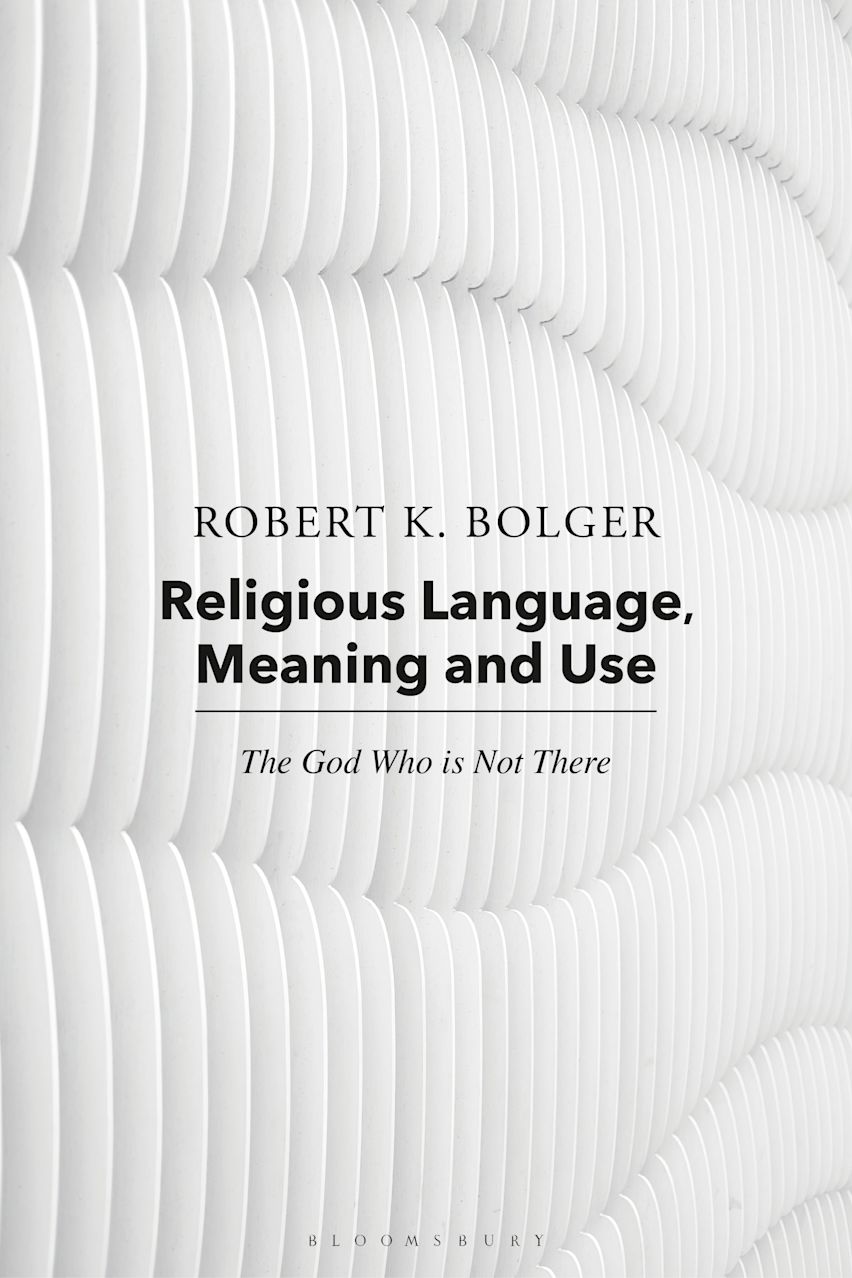 Religious Language, Meaning, and Use cover