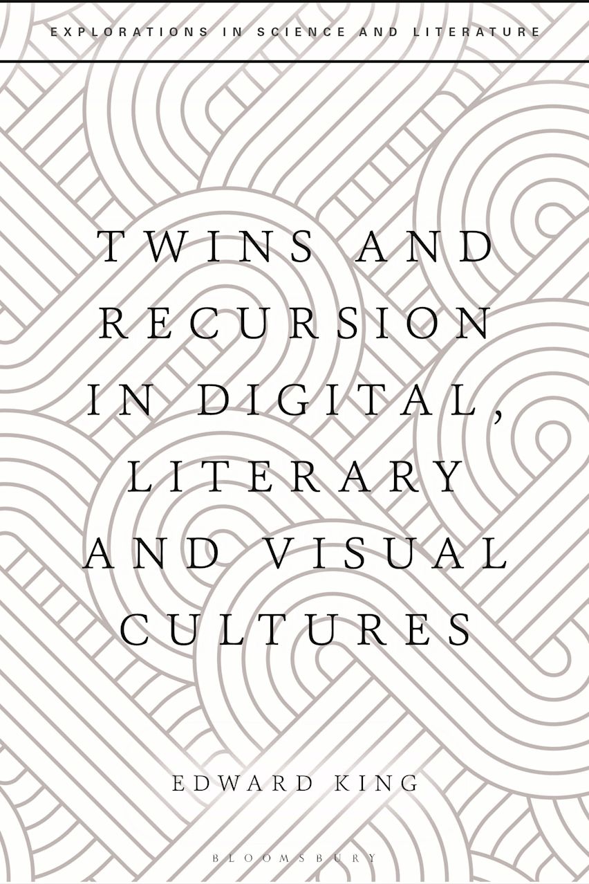 Twins and Recursion in Digital, Literary and Visual Cultures cover