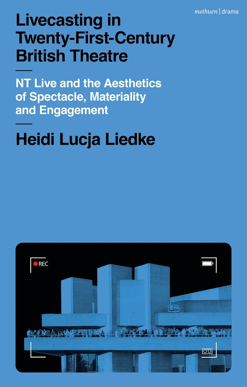 Livecasting in Twenty-First-Century British Theatre cover