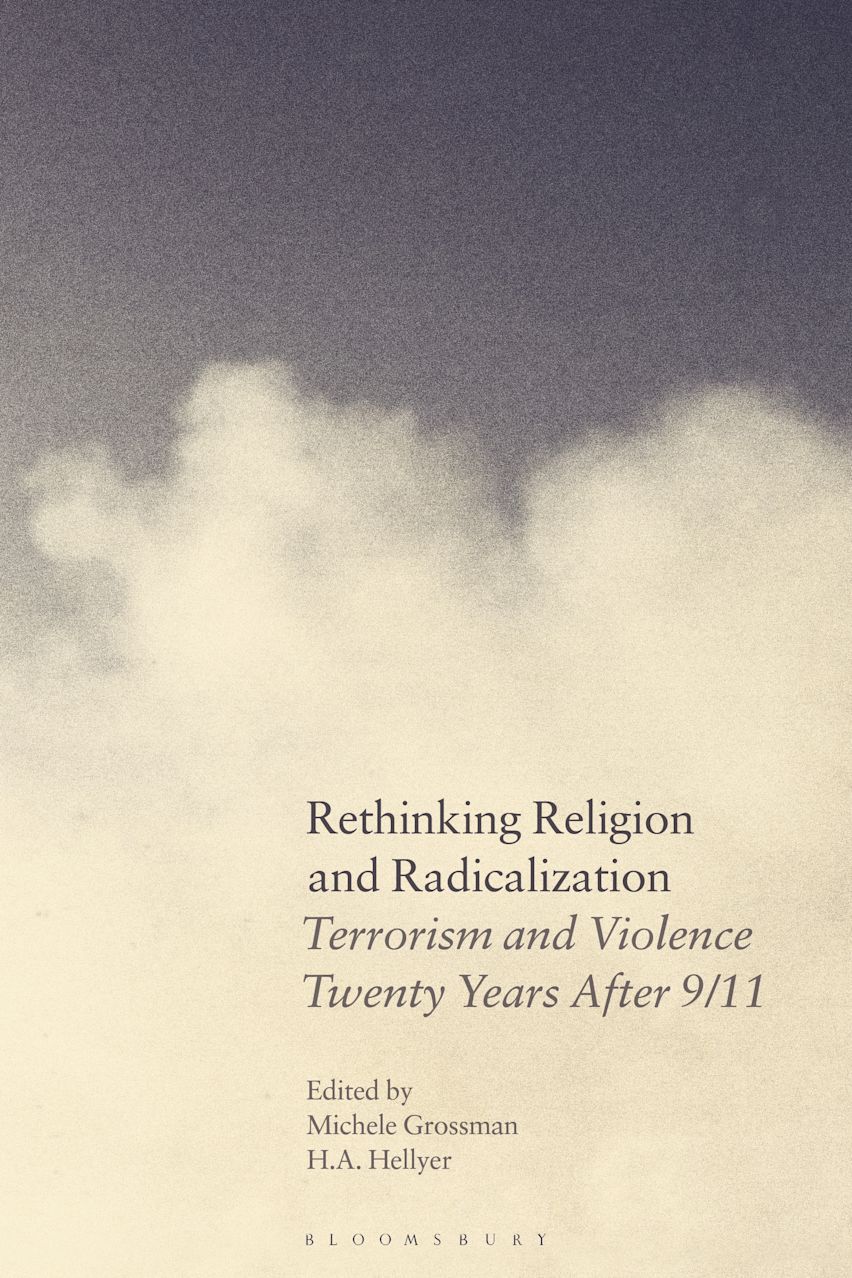 Rethinking Religion and Radicalization: Terrorism and