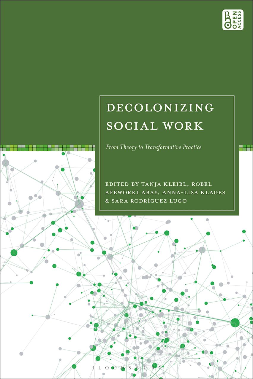 Decolonizing Social Work: From Theory to Transformative Decolonizing Social Work: From Theory to Transformative