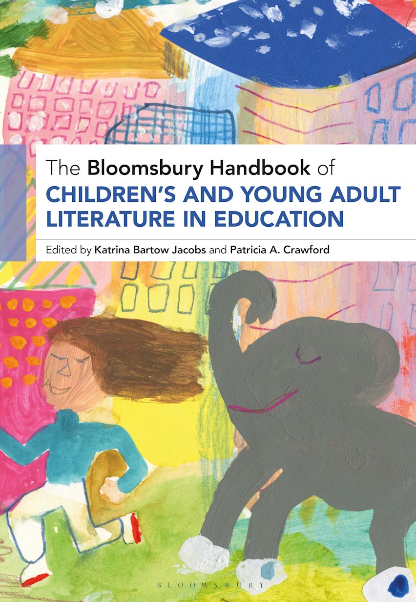 The Bloomsbury Handbook of Children’s and Young Adult Literature in Education cover