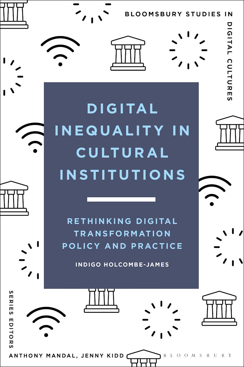 Digital Inequality in Cultural Institutions cover