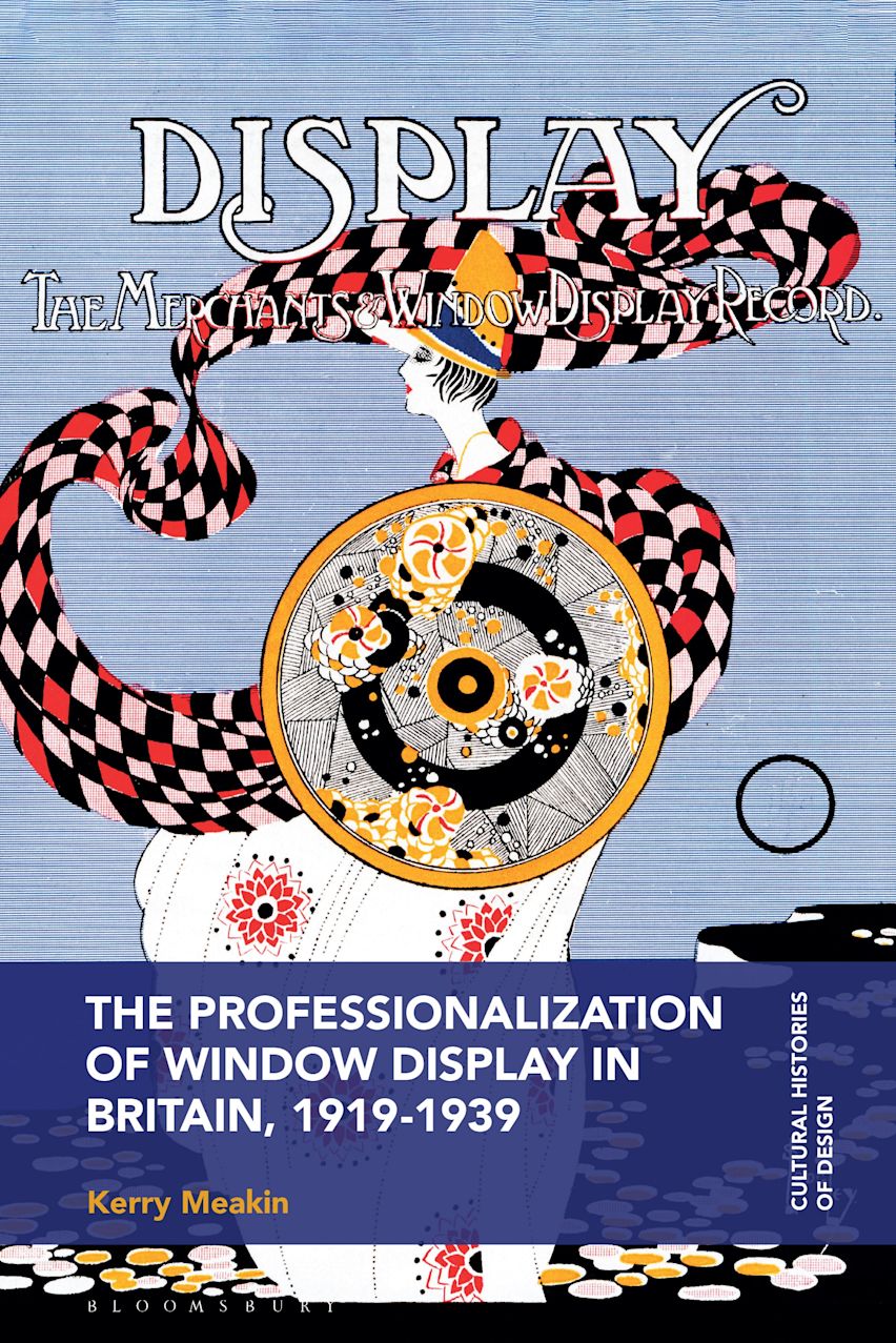 The Professionalization of Window Display in Britain, 1919-1939 cover