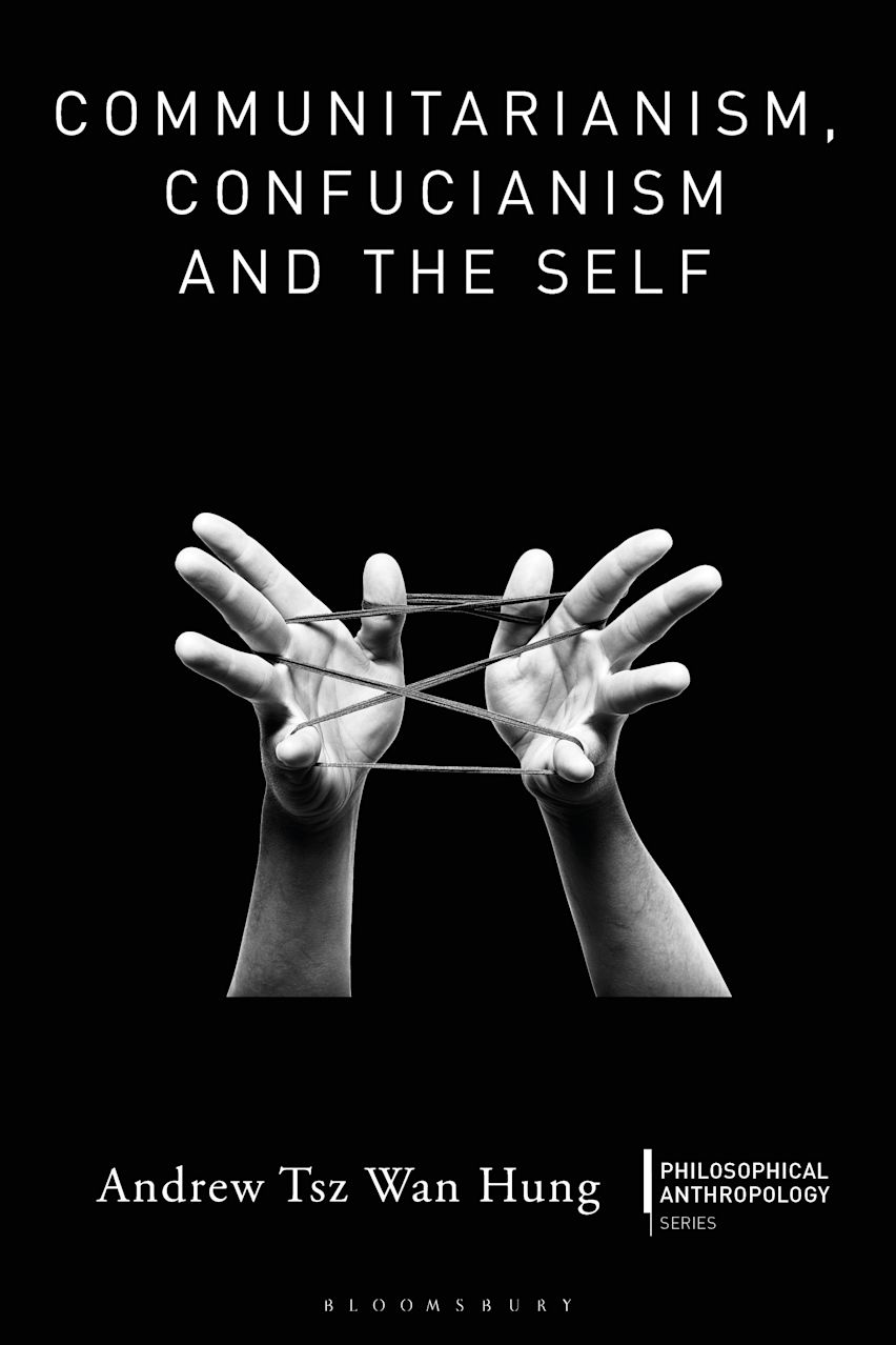 Communitarianism, Confucianism and the Self cover