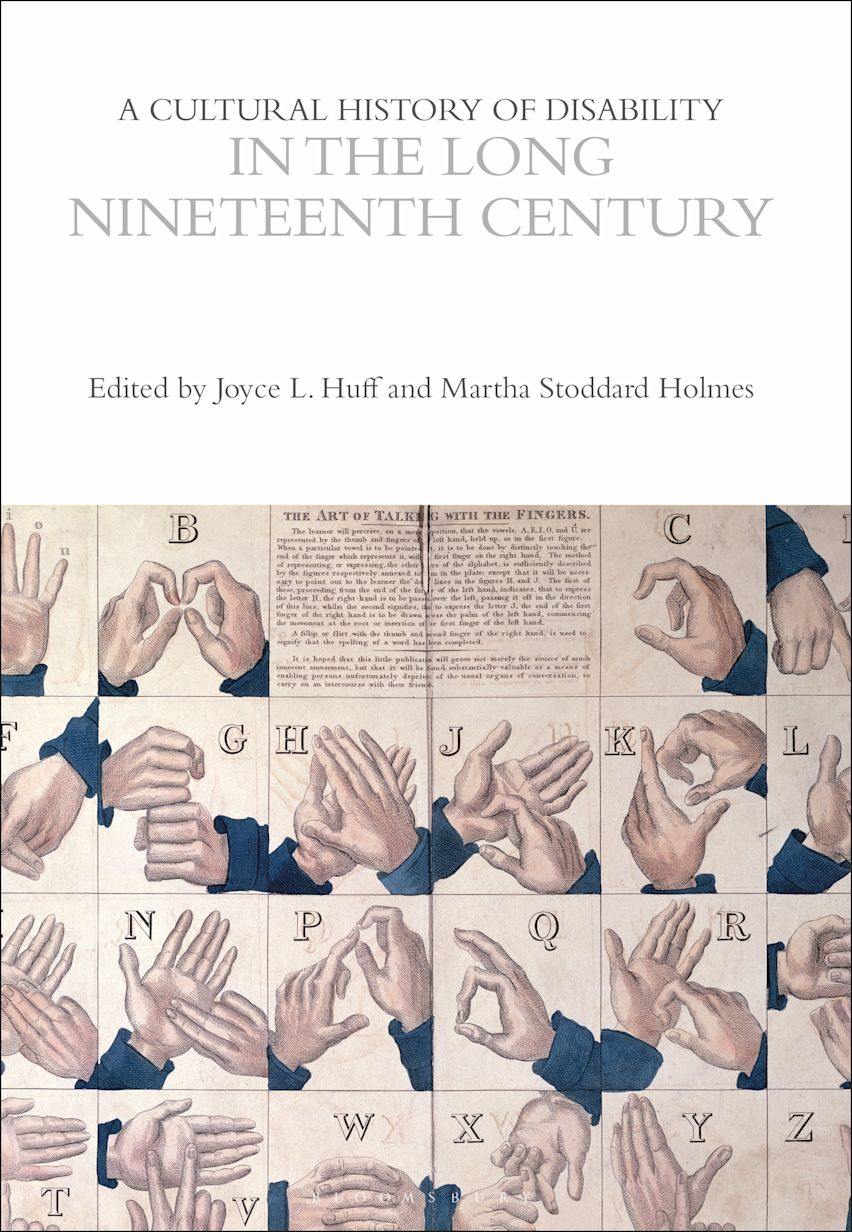 A Cultural History Of Disability In The Long Nineteenth Century The A Cultural History Of Disability In The Long Nineteenth Century The