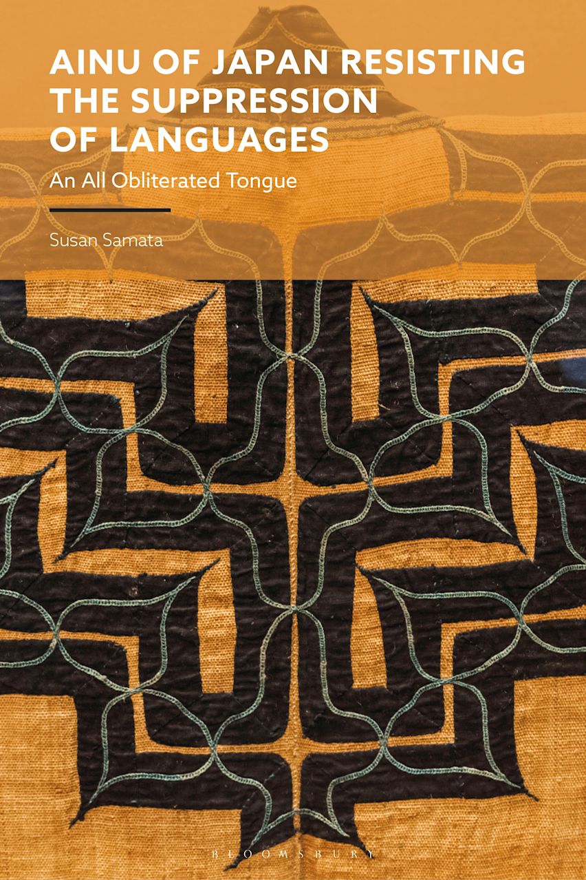Ainu of Japan Resisting the Suppression of Languages: An All Ainu of Japan Resisting the Suppression of Languages: An All