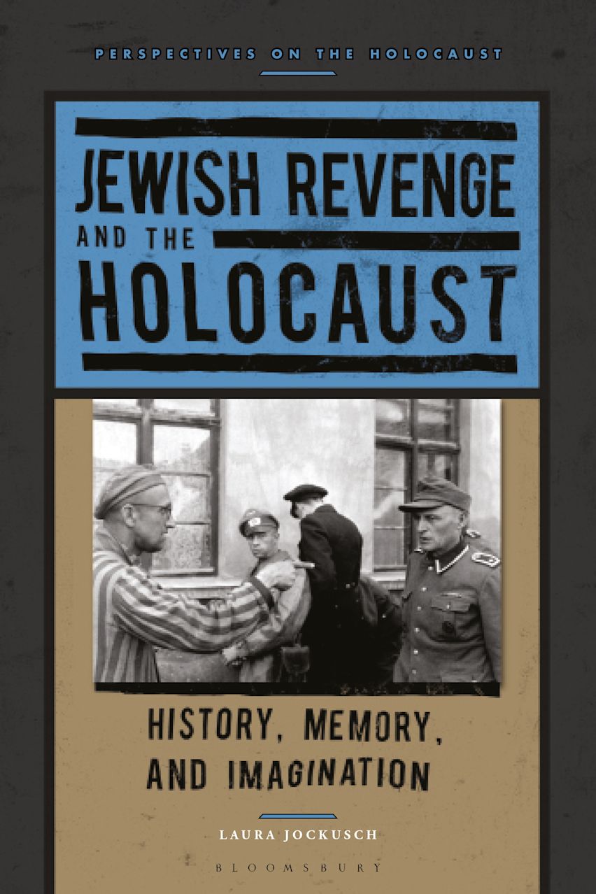 Jewish Revenge and the Holocaust cover