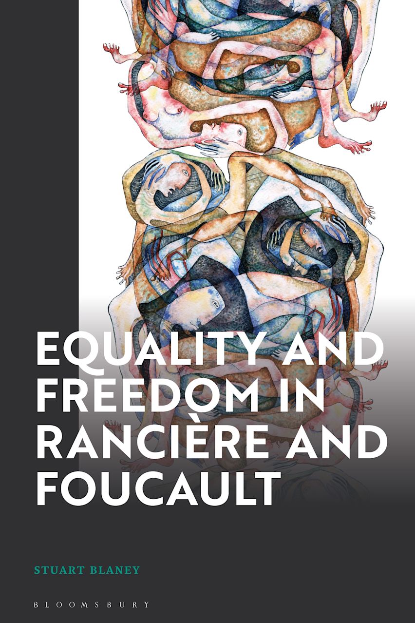 Equality and Freedom in Rancière and Foucault cover