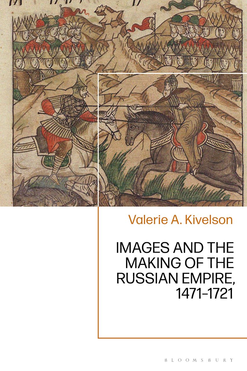 Images and the Making of the Russian Empire, 1471-1721 cover