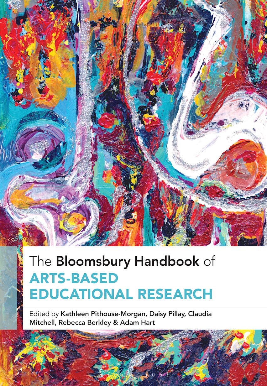 The Bloomsbury Handbook of Arts-Based Educational Research cover