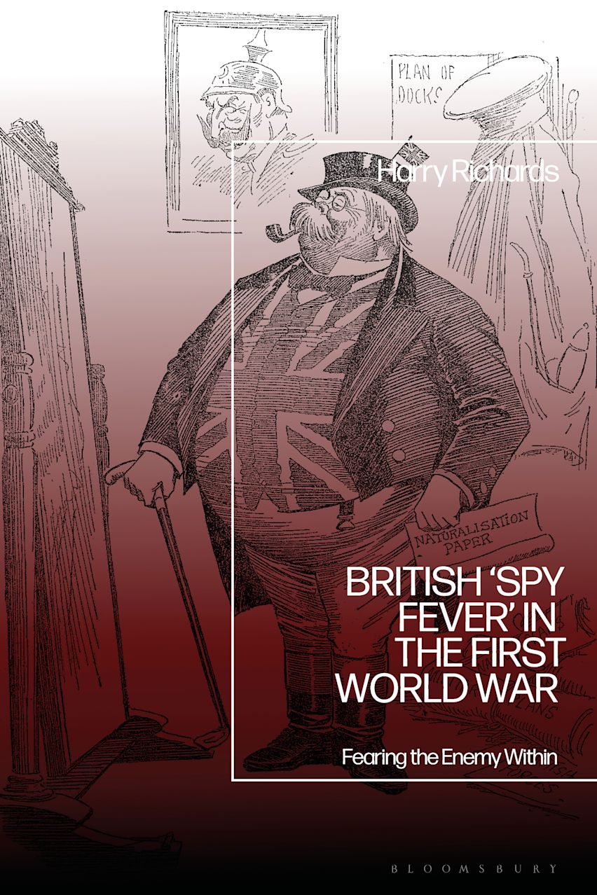 British ‘Spy Fever’ in the First World War cover