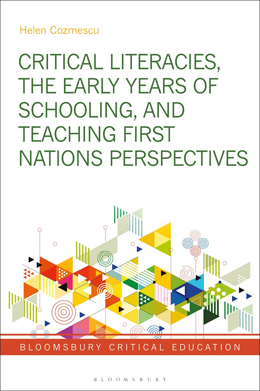 Critical Literacies, the Early Years of Schooling, and Teaching First Nations Perspectives cover