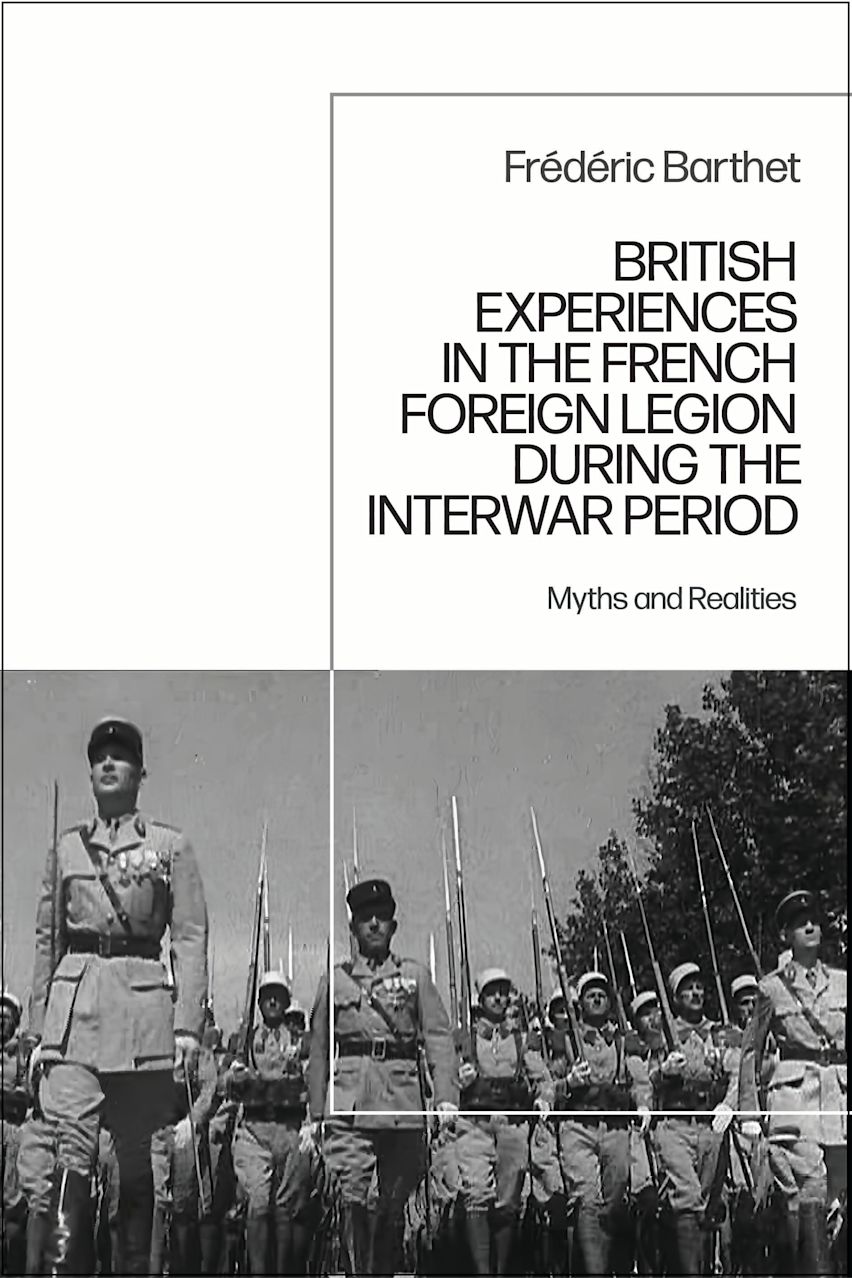 British Experiences in the French Foreign Legion during the Interwar Period cover