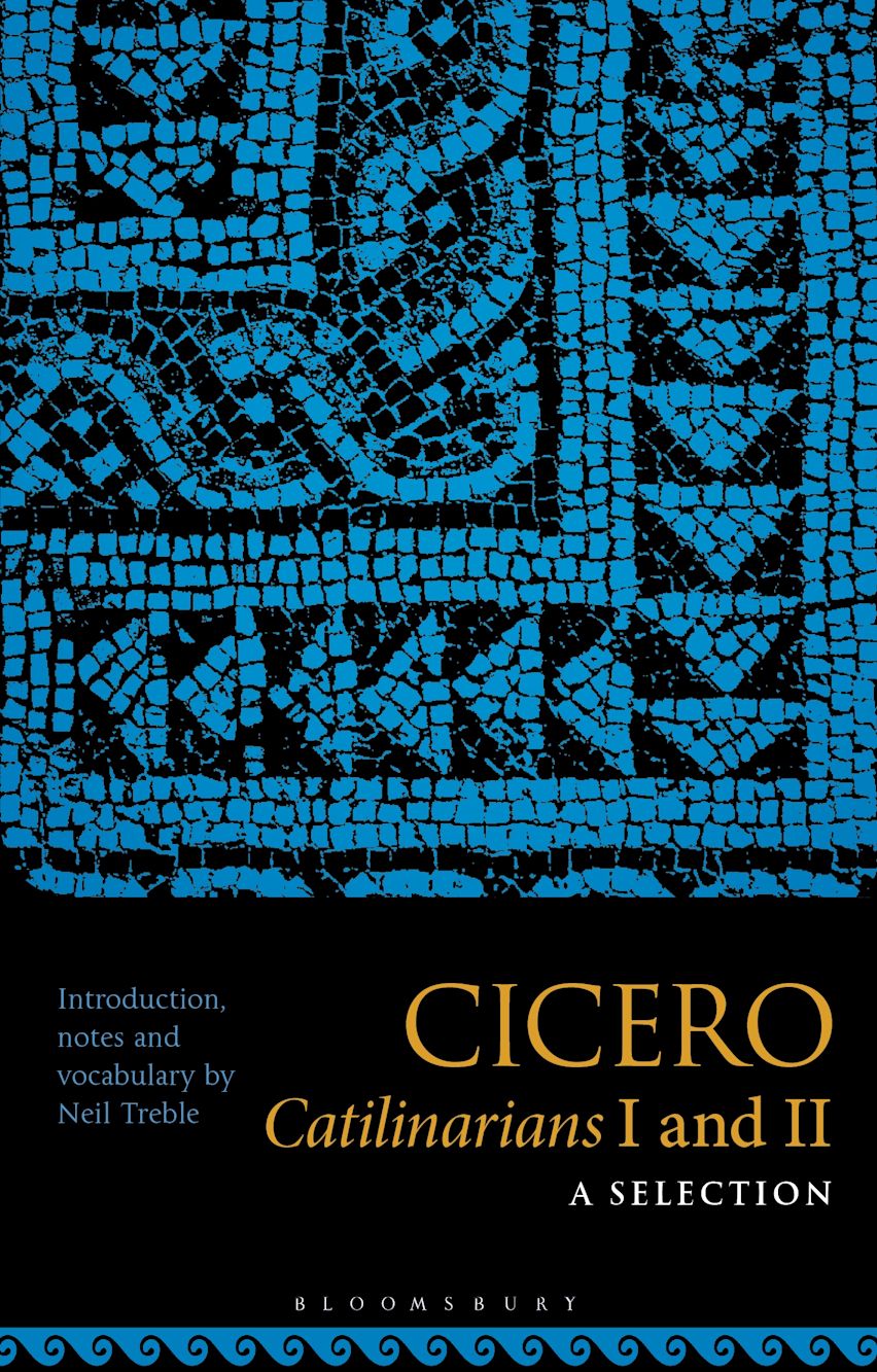 Cicero Catilinarians I and II: A Selection cover