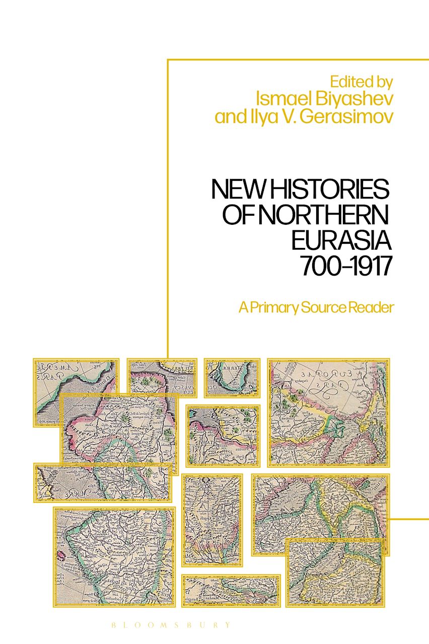 New Histories of Northern Eurasia, 700–1917 cover