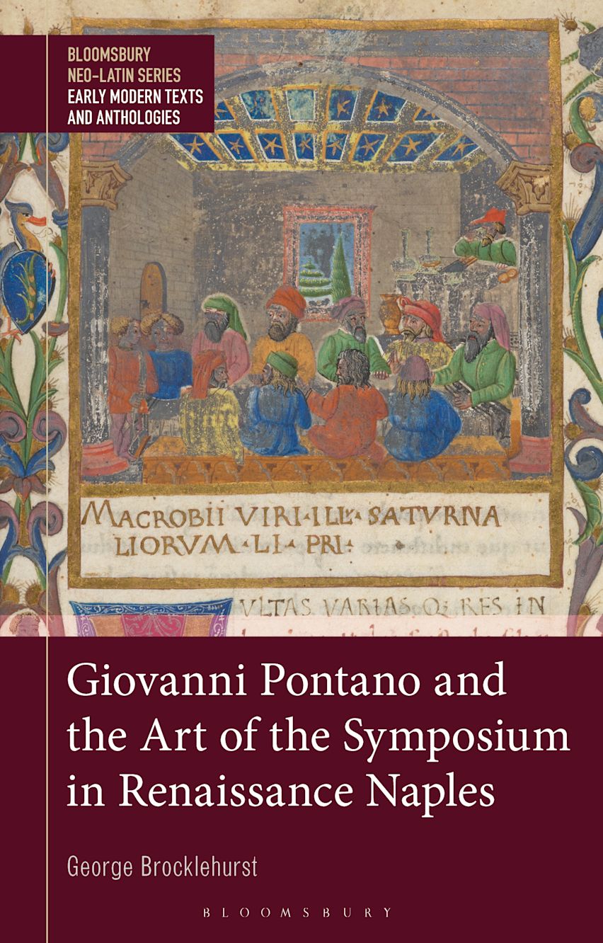 Giovanni Pontano and the Art of the Symposium in Renaissance Naples cover
