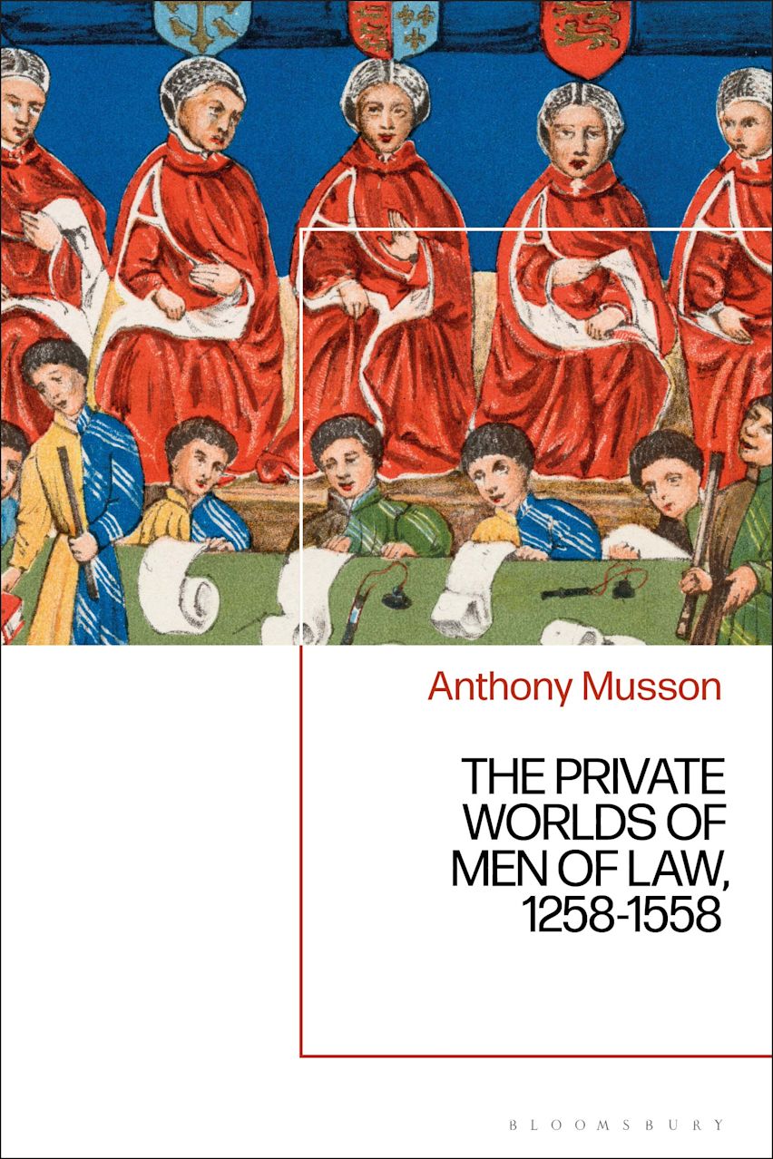 The Private Worlds of Men of Law, 1258-1558 cover