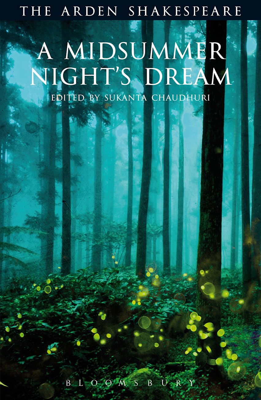 A Midsummer Night's Dream: Third Series: The Arden A Midsummer Night's Dream: Third Series: The Arden