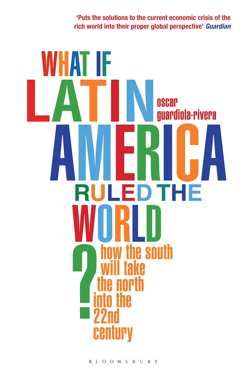 What if Latin America Ruled the World? cover