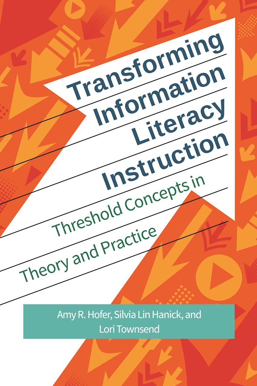Transforming Information Literacy Instruction cover