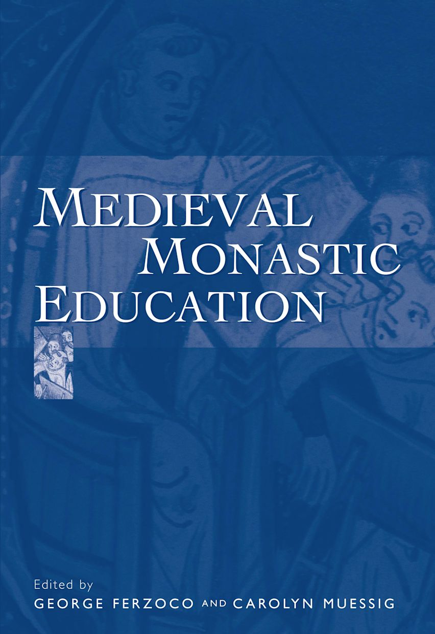 Medieval Monastic Education: : George Ferzoco: Leicester University ...