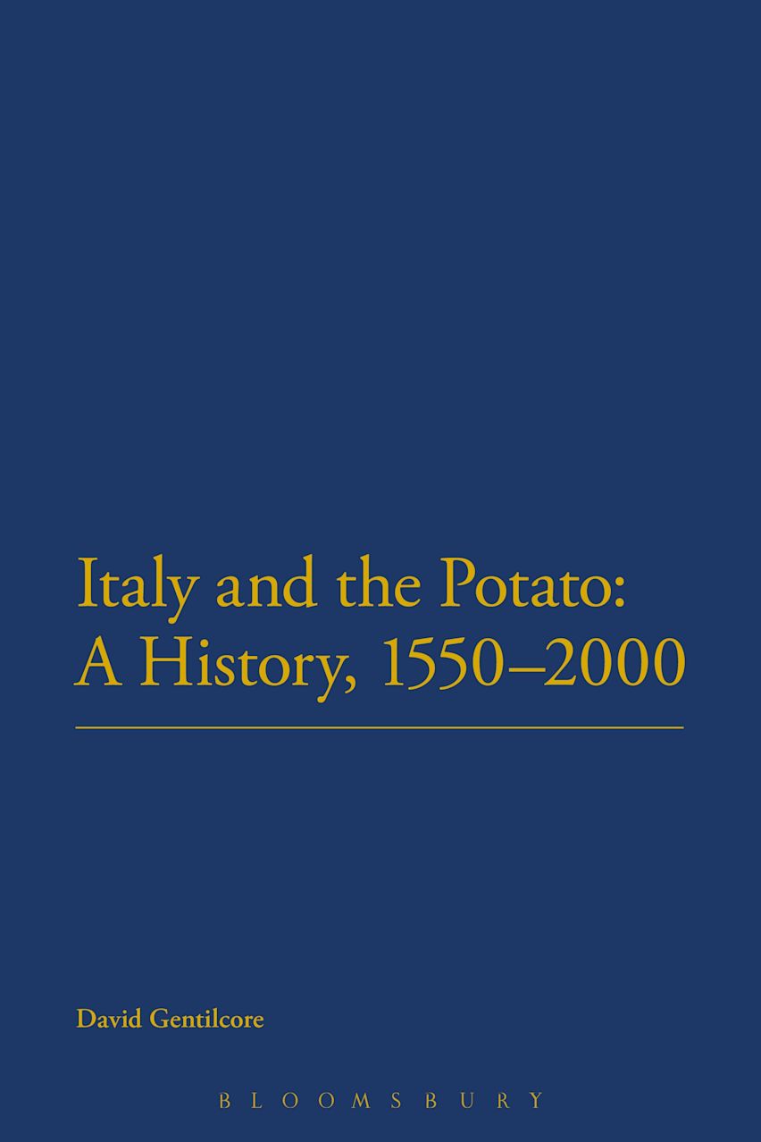 Italy and the Potato: A History, 1550-2000 cover