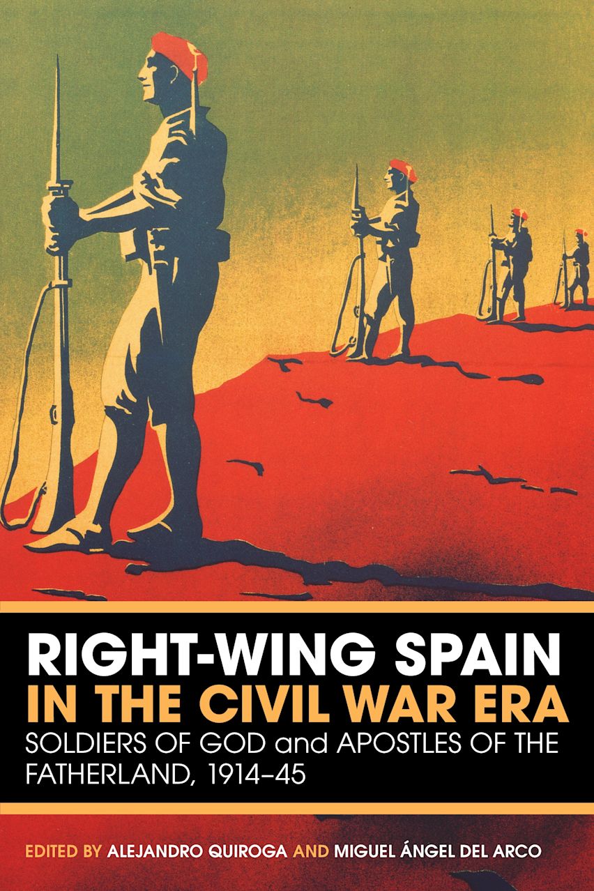 Right-Wing Spain in the Civil War Era cover