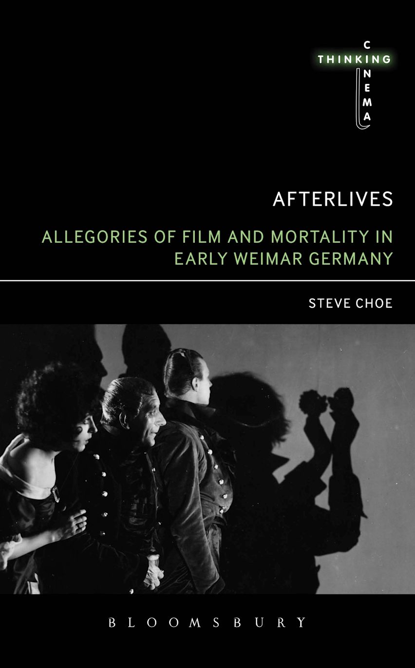 Afterlives: Allegories of Film and Mortality in Early Weimar Germany cover
