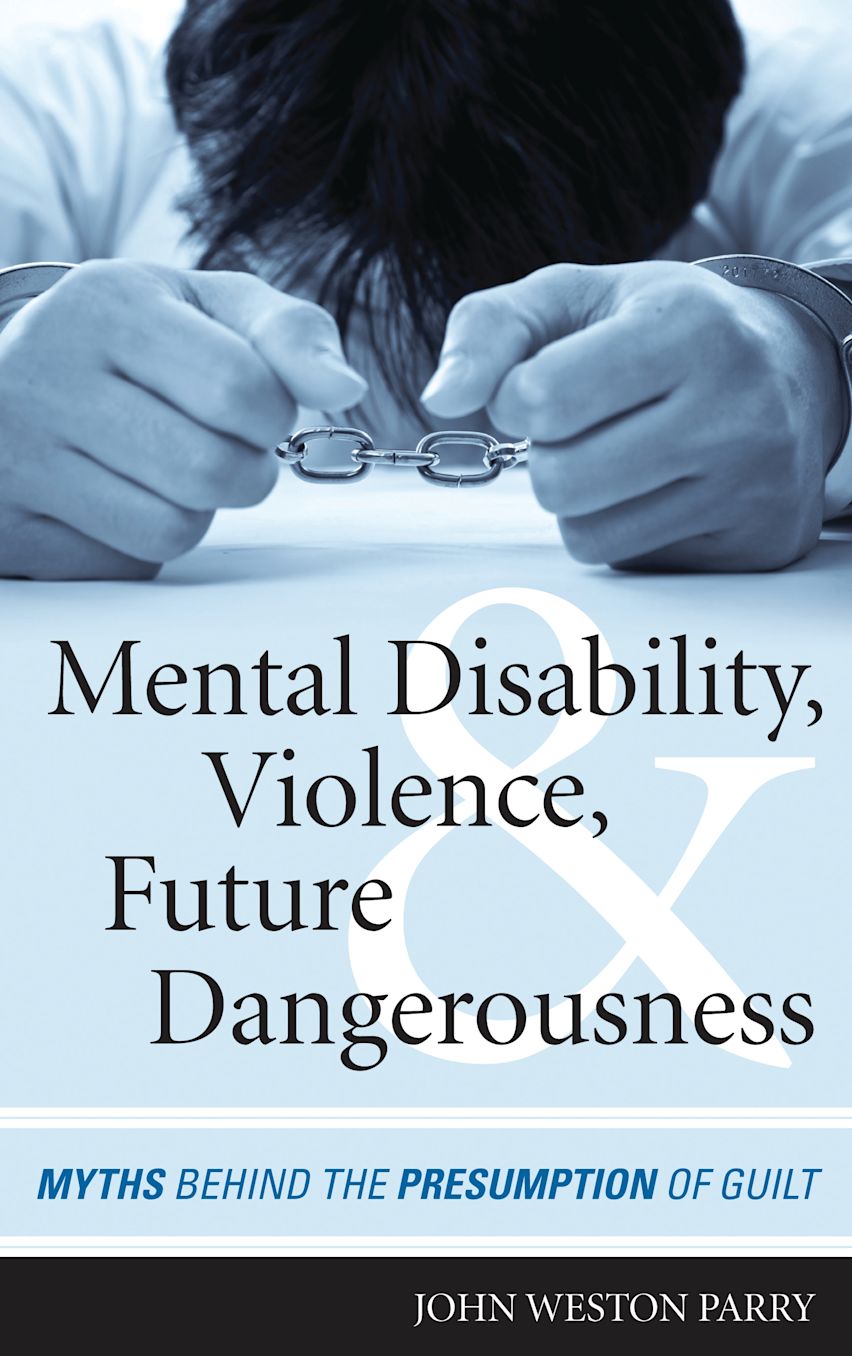 Mental Disability, Violence, and Future Dangerousness cover